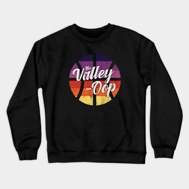 Valley Oop Phoenix Basketball Crewneck Sweatshirt by Mount Apparel